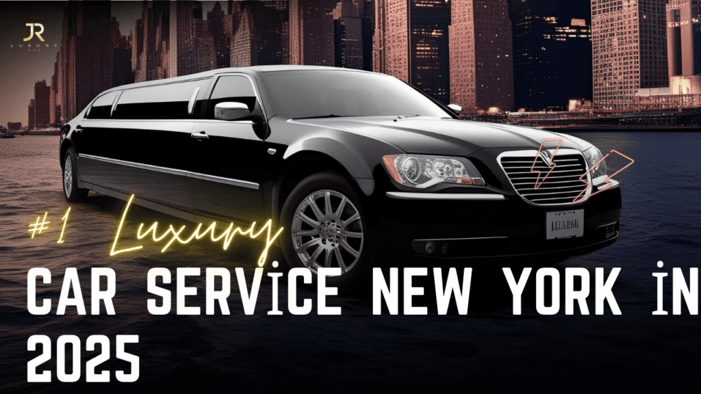 #1 luxury car service new york